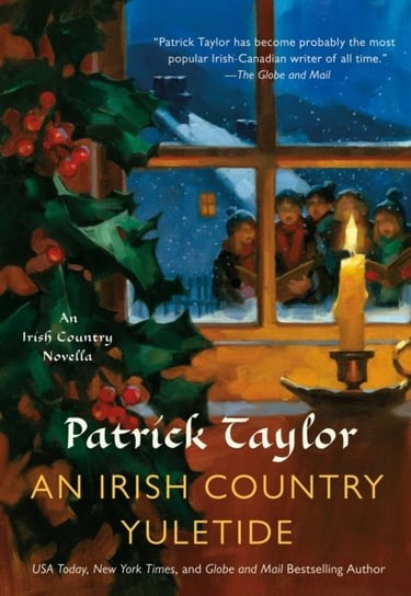 An Irish Country Yuletide: An Irish Country Novella Taylor Patrick