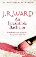 An Irresistible Bachelor Ward J. R.