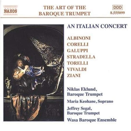 An Italian Concert: The Art Of The Baroque Trumpet Segal Jeffrey, Eklund Niklas