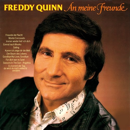 An meine Freunde Freddy Quinn