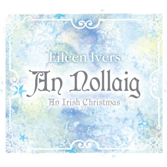 An Nollaig:an Irish Chris Ivers Eileen