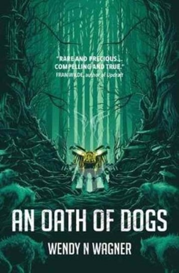 An Oath of Dogs Wagner Wendy N.
