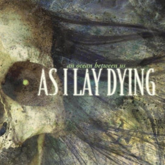 An Ocean Between Us As I Lay Dying