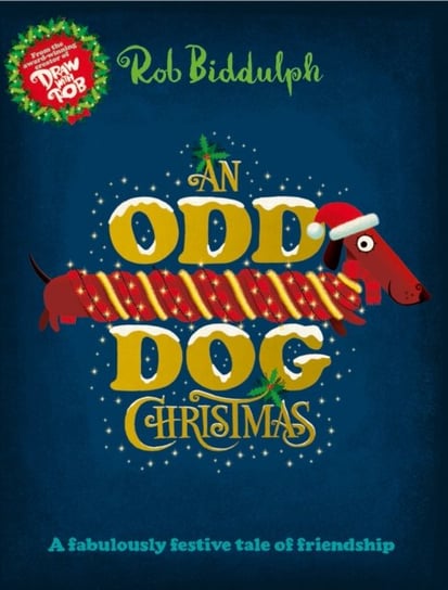 An Odd Dog Christmas Biddulph Rob