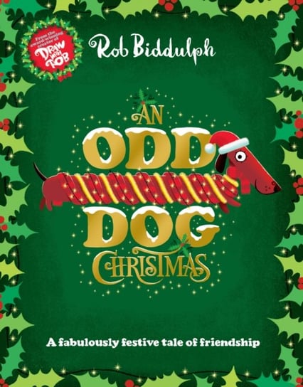 An Odd Dog Christmas Rob Biddulph