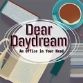 An Office in Your Head Dear Daydream