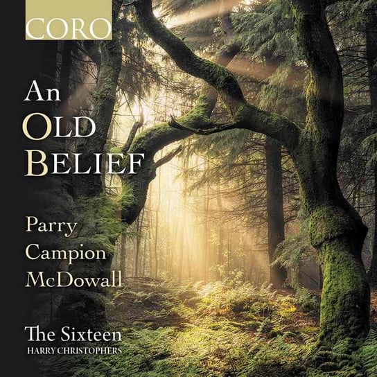An Old Belief The Sixteen