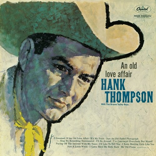 An Old Love Affair Hank Thompson
