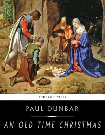 An Old-Time Christmas Paul Laurence Dunbar