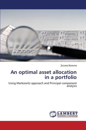 An optimal asset allocation in a portfolio Boorova Zuzana
