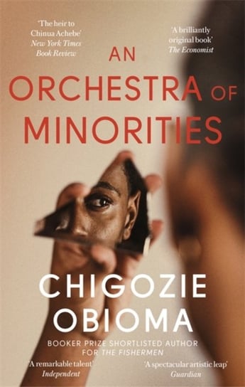 An Orchestra of Minorities: Shortlisted for the Booker Prize 2019 Obioma Chigozie