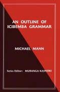 An Outline of Icibemba Grammar Mann Michael