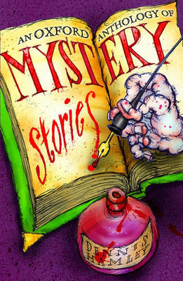 An Oxford Anthology of Mystery Stories Hamley Dennis