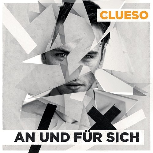 An und für sich (Remastered 2014) Clueso