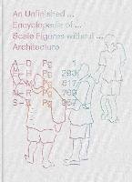 An Unfinished Encyclopedia of Scale Figures Without Architecture Mit Pr