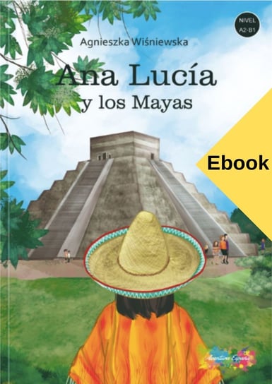 Ana Lucía y los Mayas - ebook mobi Wiśniewska Agnieszka