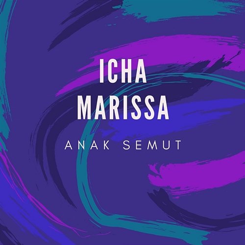 Anak Semut Icha Marissa