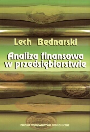 Analiza finansowa w przedsiębiorstwie Bednarski Lech