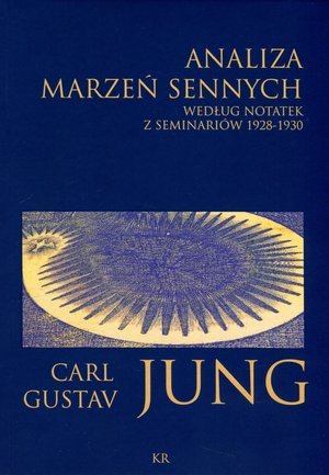 Analiza marzeń sennych Jung Carl Gustav