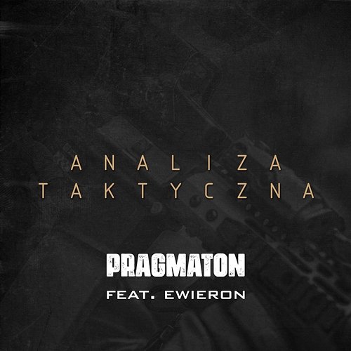 Analiza Taktyczna PRAGMATON feat. Ewieron