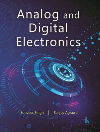 Analog and Digital Electronics Sonveer Singh, Sanjay Agrawal