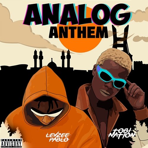 Analog Anthem Lexzee Pablo feat. Tobi Nation