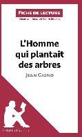 Analyse : L'Homme qui plantait des arbres de Jean Giono  (analyse complète de l'oeuvre et résumé) Everard Marine, Lepetitlitteraire. Fr