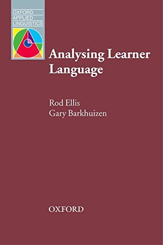 Analysing Learner Language Ellis Rod, Barkhuizen Gary