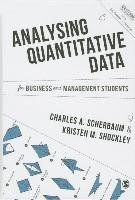 Analysing Quantitative Data for Business and Management Students Scherbaum Charles A., Shockley Kristen M.