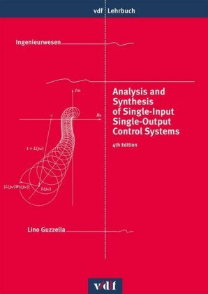 Analysis and Synthesis of Single-Input Single-Output Control Systems vdf Hochschulverlag AG