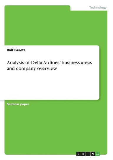 Analysis of Delta Airlines' business areas and company overview Geretz Ralf