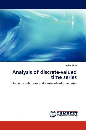 Analysis of discrete-valued time series Silva Isabel