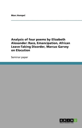 Analysis of four poems by Elizabeth Alexander Hempel Marc