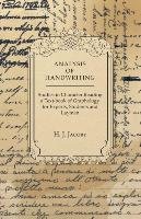 Analysis of Handwriting - An Introduction Into Scientific Graphology Jacoby H. J.