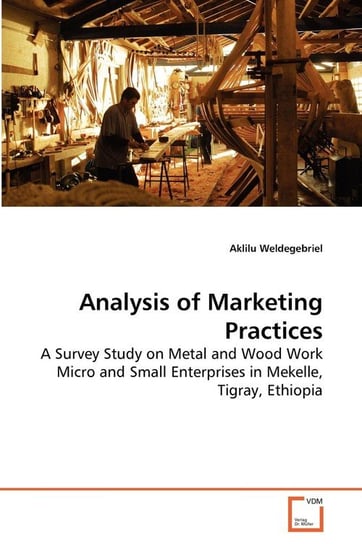 Analysis of Marketing Practices Weldegebriel Aklilu