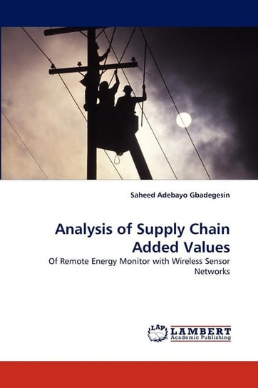 Analysis of Supply Chain Added Values Gbadegesin Saheed Adebayo