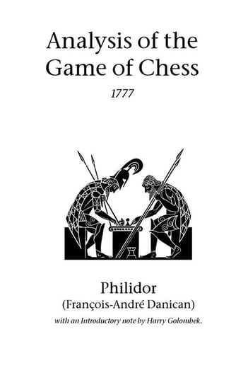 Analysis of the Game of Chess Philidor Frangois-Andri Danican
