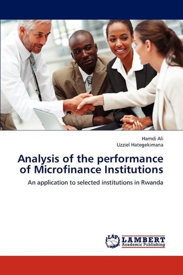 Analysis of the performance of Microfinance Institutions Ali Hamdi