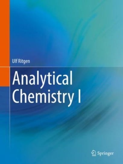 Analytical Chemistry I Ulf Ritgen