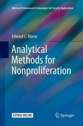 Analytical Methods for Nonproliferation Morse Edward