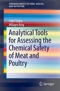 Analytical Tools for Assessing the Chemical Safety of Meat and Poultry Toldra Fidel, Reig Milagro