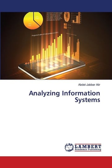 Analyzing Information Systems Abdel-Jabbar Atir