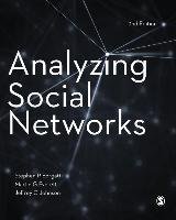 Analyzing Social Networks Borgatti Stephen P., Everett Martin G., Johnson Jeffrey C.