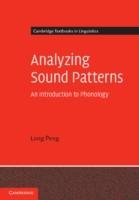 Analyzing Sound Patterns Peng Bruce Long, Peng Long