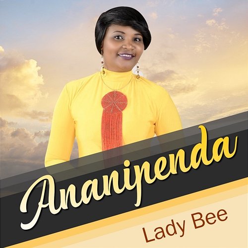Ananipenda Lady Bee