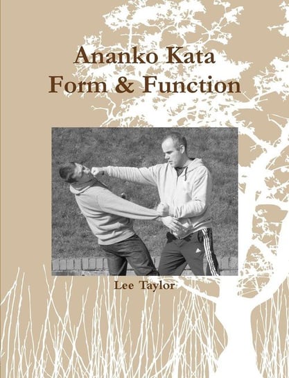 Ananko Kata Form & Function Taylor Lee