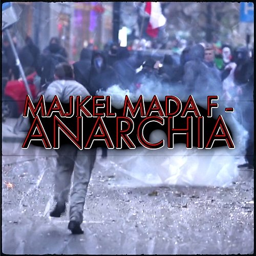 Anarchia Majkel MADA F