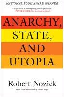 Anarchy, State, and Utopia Nozick Robert