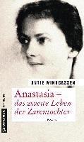 Anastasia - das zweite Leben der Zarentochter Windgassen Antje