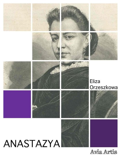 Anastazya Orzeszkowa Eliza